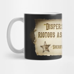 Disperse this riotous assembly! Mug